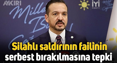 İYİ Parti'den silahlı saldırının failinin serbest kalmasına tepki