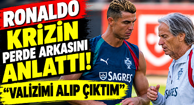 Ronaldo krizin perde arkasını anlattı: Valizimi alıp çıktım