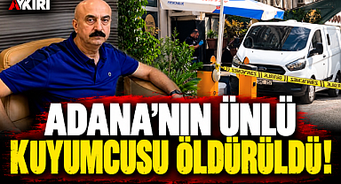 Ünlü kuyumcu silahlı saldırıda öldürüldü