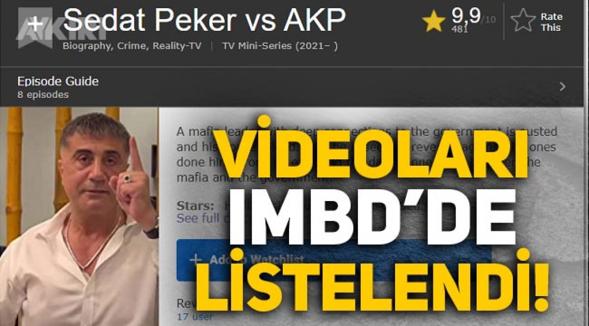 sedat peker in videolari imdb de listelendi 9 9 puan ile rekora kosuyor gundem aykiri haber sitesi