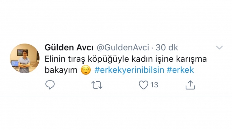 Twitter'da #erkekyerinibilsin etiketi gündemde 9